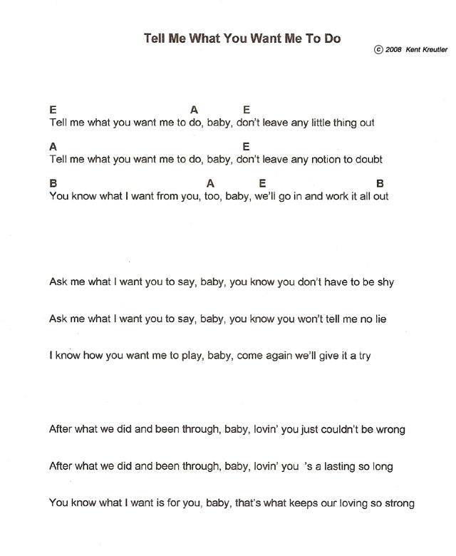 Tell Me What You Want Me To Do lyrics by Kent Kreutler