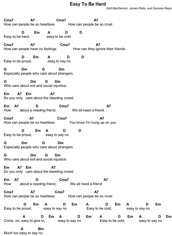 Easy To Be Hard lyrics and chords