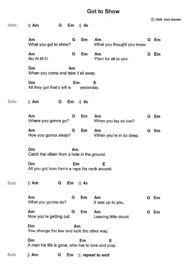 Got to Show lyrics by Kent Kreutler